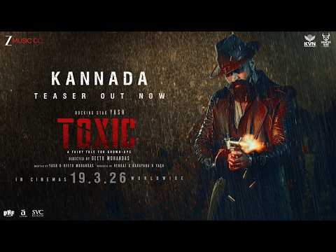 Toxic — Kannada Teaser (Alternate Video)